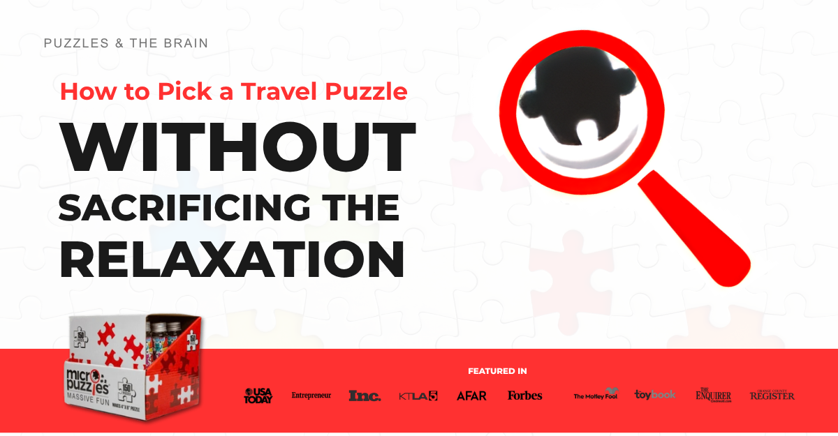 How to Pick a Travel Puzzle Without Sacrificing the Relaxation